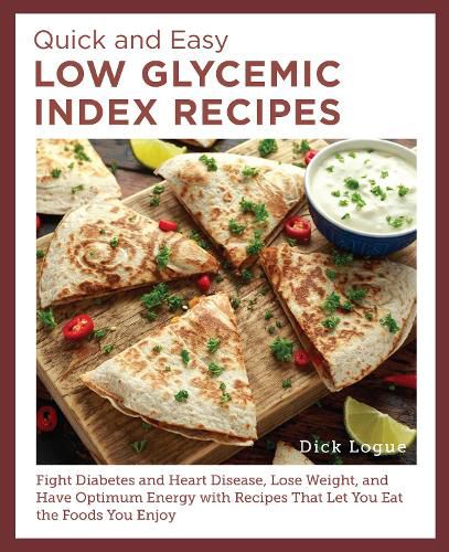 Cover image for Quick and Easy Low Glycemic Index Recipes