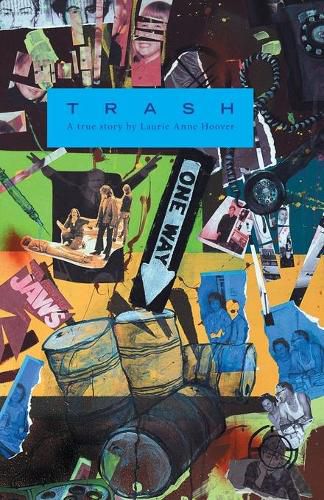 Cover image for Trash: A True Story