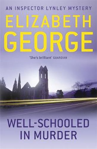 Well-Schooled in Murder: An Inspector Lynley Novel: 3