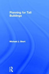 Cover image for Planning for Tall Buildings