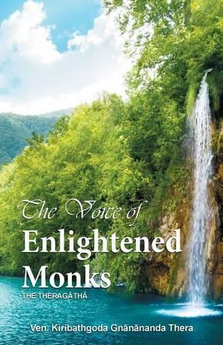 Cover image for The Voice of Enlightened Monks: The Thera Gatha