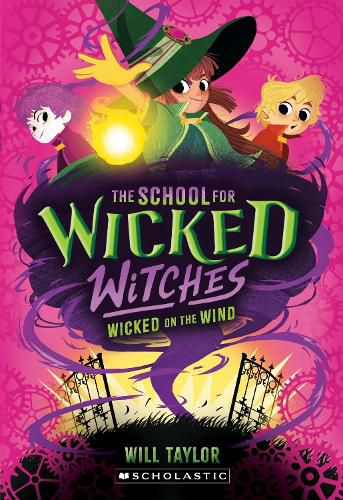 Cover image for Wicked on the Wind (The School for Wicked Witches #3)