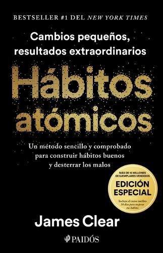 Cover image for Habitos Atomicos (Edicion Especial): Incluye Curso Inedito 30 Dias Para Mejorar Tus Habitos / Atomic Habits