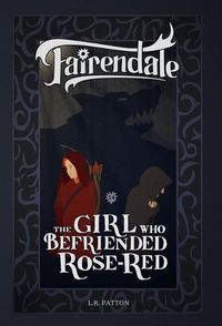 Cover image for The Girl Who Befriended Rose-Red