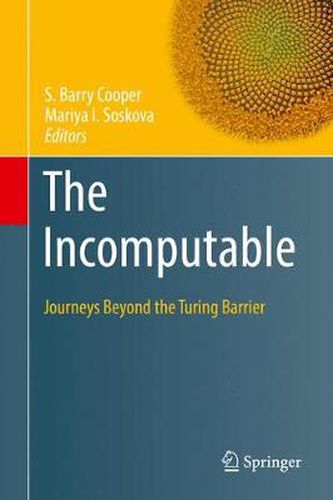 Cover image for The Incomputable: Journeys Beyond the Turing Barrier