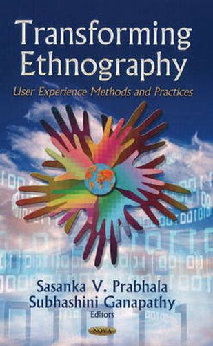 Cover image for Transforming Ethnography: User Experience Methods & Practices