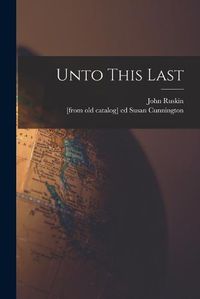 Cover image for Unto This Last