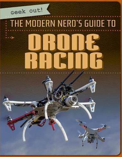 The Modern Nerd's Guide to Drone Racing