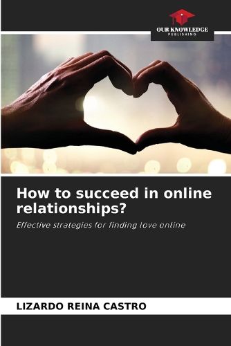 Cover image for How to succeed in online relationships?