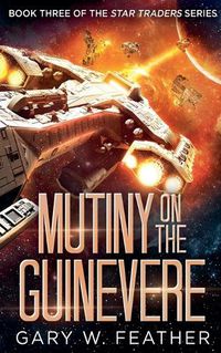 Cover image for Mutiny on the Guinevere