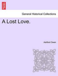 Cover image for A Lost Love.