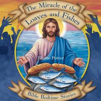 Cover image for The Miracle of the Loaves and Fishes