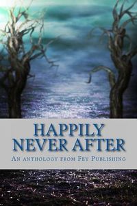 Cover image for Happily Never After