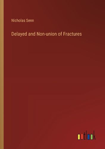 Delayed and Non-union of Fractures