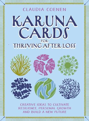 Cover image for Karuna Cards for Thriving After Loss
