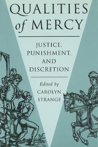 Cover image for Qualities of Mercy: Justice, Punishment, and Discretion