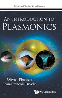 Cover image for Introduction To Plasmonics, An