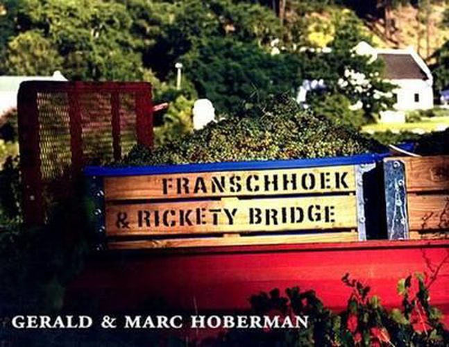 Cover image for Franschhoek and Rickety Bridge