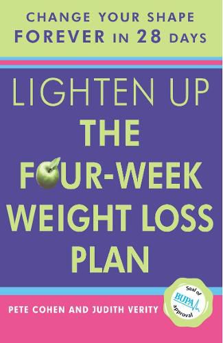 Lighten Up: The Four-Week Weight Loss Plan