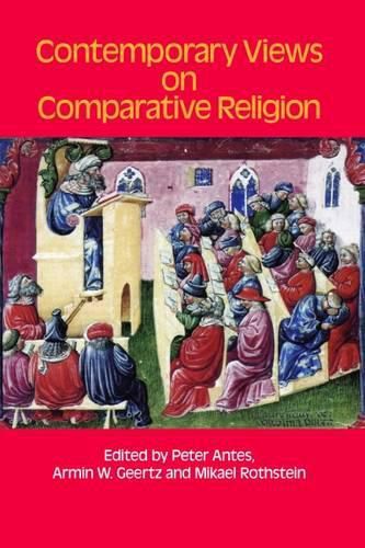 Contemporary Views on Comparative Religion: In Celebration of Tim Jensen's 65th Birthday