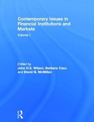 Contemporary Issues in Financial Institutions and Markets: Volume I