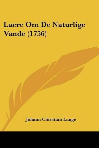 Cover image for Laere Om de Naturlige Vande (1756)