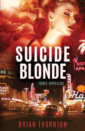 Cover image for Suicide Blonde: Three Novellas