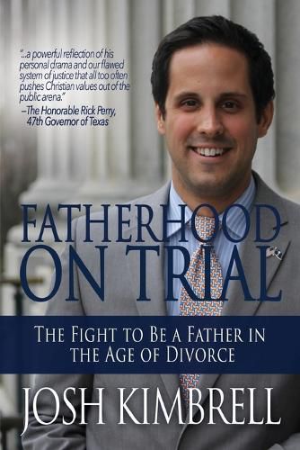 Cover image for Fatherhood on Trial: The Fight to Be a Father in the Age of Divorce