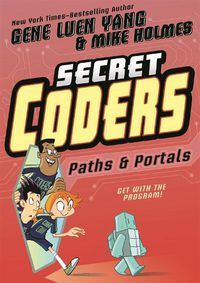 Cover image for Secret Coders: Paths & Portals