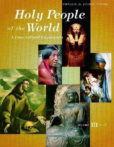 Cover image for Holy People of the World [3 volumes]: A Cross-Cultural Encyclopedia