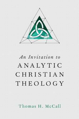 Cover image for An Invitation to Analytic Christian Theology