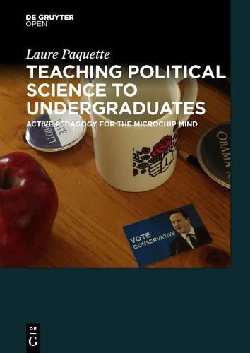 Cover image for Teaching Political Science to Undergraduates: Active Pedagogy for the Microchip Mind