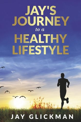 Cover image for Jay's Journey to a Healthy Lifestyle