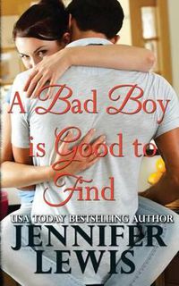 Cover image for A Bad Boy is Good to Find