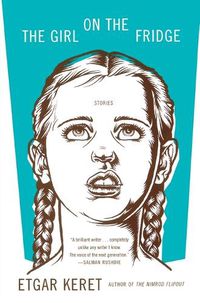 Cover image for The Girl on the Fridge Stories