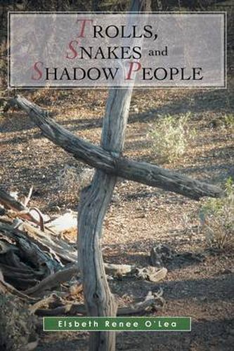 Cover image for Trolls, Snakes and Shadow People