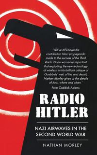 Cover image for Radio Hitler: Nazi Airwaves in the Second World War