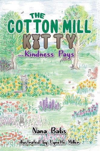 Cover image for The Cotton Mill Kitty: ...Kindness Pays