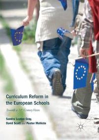 Cover image for Curriculum Reform in the European Schools: Towards a 21st Century Vision