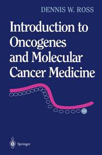 Cover image for Introduction to Oncogenes and Molecular Cancer Medicine