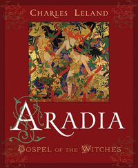 Cover image for Aradia: Gospel of the Witches