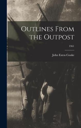 Cover image for Outlines From the Outpost; 1961