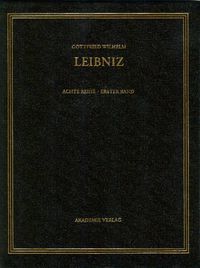 Cover image for Gottfried Wilhelm Leibniz. Samtliche Schriften und Briefe, BAND 1, Gottfried Wilhelm Leibniz. Samtliche Schriften und Briefe (1668-1676)