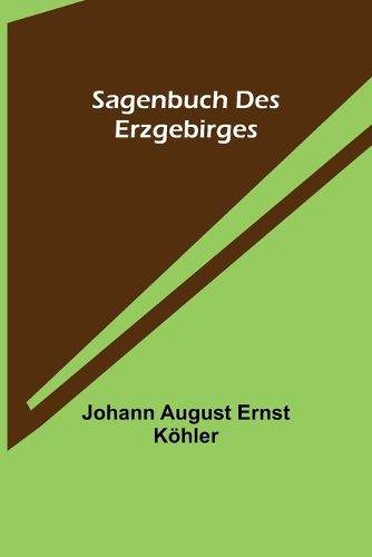 Cover image for Sagenbuch des Erzgebirges