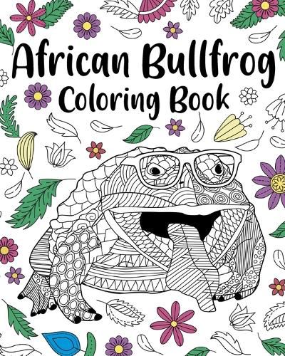 Cover image for African Bullfrog Coloring Book