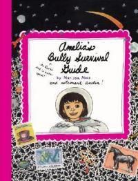 Cover image for Amelia's Bully Survival Guide