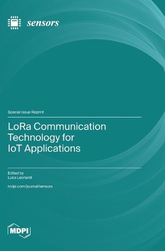 Cover image for LoRa Communication Technology for IoT Applications