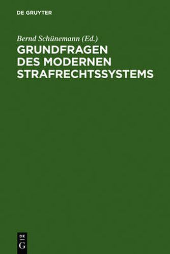Cover image for Grundfragen des modernen Strafrechtssystems