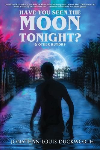 Cover image for Have You Seen the Moon Tonight?