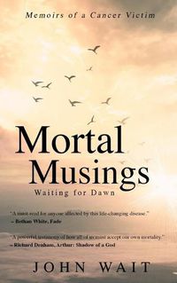 Cover image for Mortal Musings: Waiting for Dawn